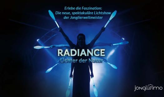 Radiance - Lichter der Natur // Jonglissimo